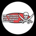 The Beatings Will Continue Until Morale Improves Stickers