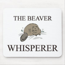 The Beaver Whisperer Mouse Pads