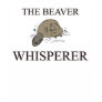 The Beaver Whisperer T Shirt