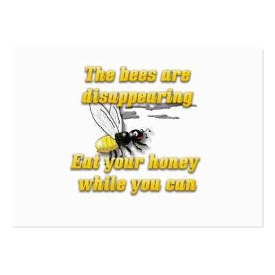 The Bees Are Disappearing Business Cards by vicesandverses