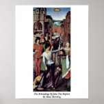 The Beheading Of John The Baptist By Hans Memling Poster