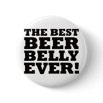 The Best Beer Belly Ever buttons by visualnewbie The Best Beer Belly Ever buttons