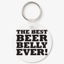 The Best Beer Belly Ever keychains by visualnewbie The Best Beer Belly Ever keychains