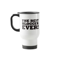 The Best Blogger Ever mugs