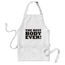 The Best Body Ever aprons