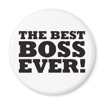 The Best Boss Ever magnets