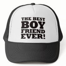 The Best Boyfriend Ever hats
