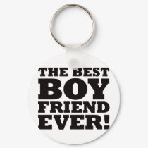 The Best Boyfriend Ever keychains