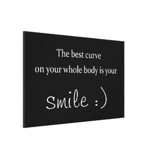 the best curve on your whole body is your smile gallery wrapped canvas
