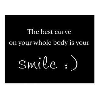 the best curve on your whole body is your smile post card