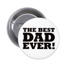 The Best Dad Ever Pins