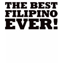 The Best Filipino Ever t-shirts