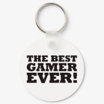 The Best Gamer Ever keychains by visualnewbie The Best Gamer Ever keychains