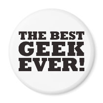 The Best Geek Ever magnets by visualnewbie The Best Geek Ever magnets