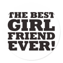 The Best Girlfriend Ever stickers