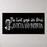 The Best Girls are from Antigua and Barbuda Print