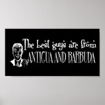 The Best Girls are from Antigua and Barbuda Print