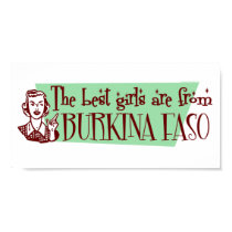 The Best Girls are from Burkina Faso posters by repofcountries The Best Girls are from Burkina Faso posters