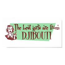 The Best Girls are from Djibouti posters by repofcountries The Best Girls are from Djibouti posters
