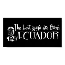 The Best Girls are from Ecuador posters