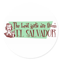 The Best Girls are from El Salvador stickers