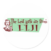 The Best Girls are from Fiji stickers by repofcountries The Best Girls are from Fiji stickers