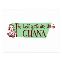 The Best Girls are from Ghana Postcards