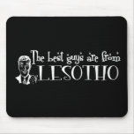The Best Girls are from Lesotho Mouse Pad