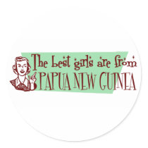 The Best Girls are from Papua New Guinea stickers by repofcountries The Best Girls are from Papua New Guinea stickers