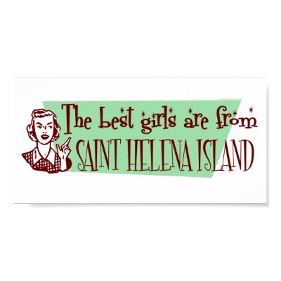 The Best Girls are from Saint Helena Island Posters by repofcountries