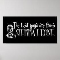 The Best Girls are from Sierra Leone Print
