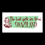 The Best Girls are from Swaziland Poster