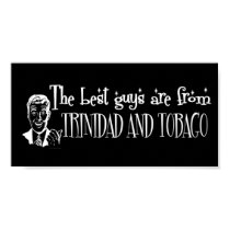 The Best Girls are from Trinidad and Tobago posters