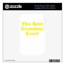The Best Grandma Ever iPod Touch 4G Decals
