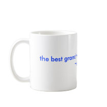 the best grandma in the world owns this cup! mugs by makaylawayla the best grandma in the world owns this cup! mugs