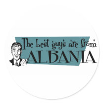 The Best Guys are from Albania stickers by repofcountries The Best Guys are from Albania stickers