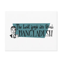The Best Guys are from Bangladesh Post Card