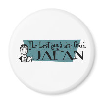 The Best Guys are from Japan magnets by repofcountries The Best Guys are from Japan magnets