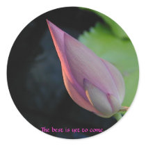 The best is yet to come round sticker
