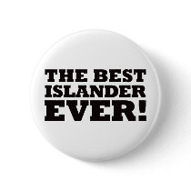 The Best Islander Ever buttons