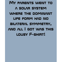 The best lousy t-shirt ever!