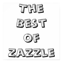 The Best of Zazzle posters