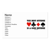 The Best Offense Is A Good Defense (Bridge) business cards