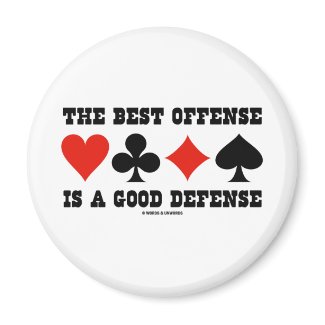 The Best Offense Is A Good Defense (Card Suits) magnet