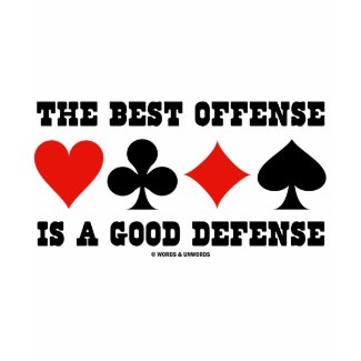 The Best Offense Is A Good Defense (Card Suits) shirt
