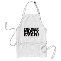 The Best Party Ever aprons by visualnewbie The Best Party Ever aprons