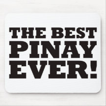 The Best Pinay Ever Mouse Mat