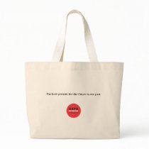 The best present for the future bag by safestore The best present for the future bag