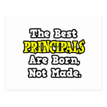 The Best Principals Are Born, Not Made postcards