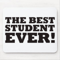 The Best Student Ever mousepads by visualnewbie The Best Student Ever mousepads